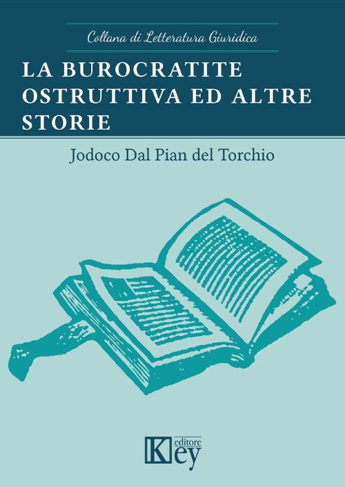 La burocratite ostruttiva ed altre storie